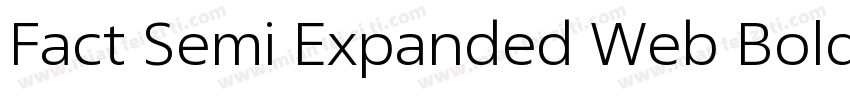 Fact Semi Expanded Web Bold Regular字体转换